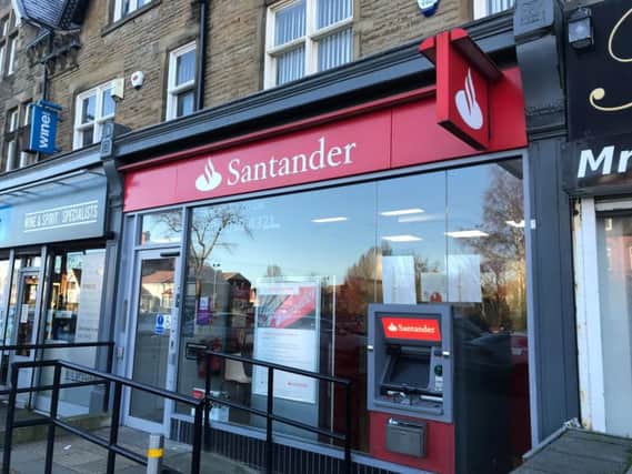 This Santander in Leeds will be closed