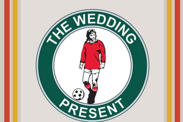Bands FC's Wedding Present design is a nod to the cover of their legendary George Best album.
