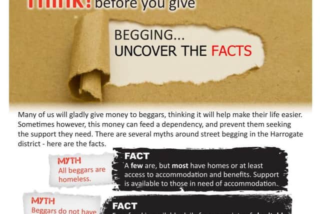 A public awareness campaign is being developed asking residents to 'think before you give'