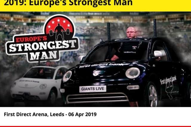 Europe's Strongest Man 2019 at Leeds First Direct Arena on Saturday, April 6