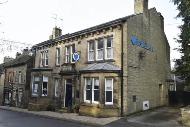 Pateley Bridge's branch of Barclays is scheduled to close later this year