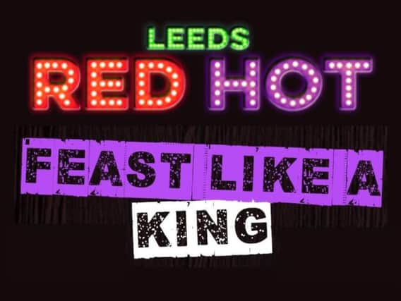 'Feast Like A King' at Leeds Red Hot world buffet and bar