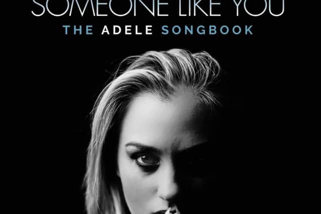 Someone Like You - The Adele Songbook visits York and Hull
