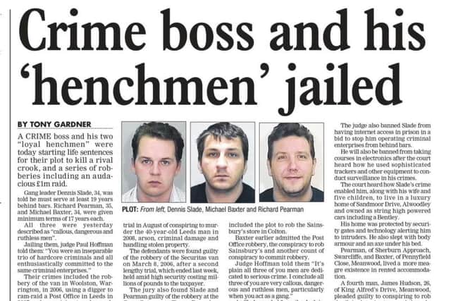 Slade, left, Baxter and Pearman pictured in Yorkshire Evening Post coverage of the 2010 trial