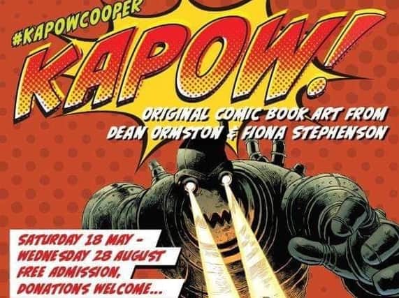 KAPOW! comic book art exhibition featuring work by local couple Dean Ormston and Fiona Stephenson at Barnsley's Cooper Gallery from Saturday, May 17 to Wednesday, August 28, 2019