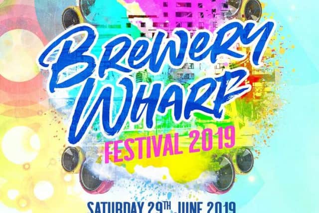 Brewery Wharf Festival returns on Saturday, June 29.