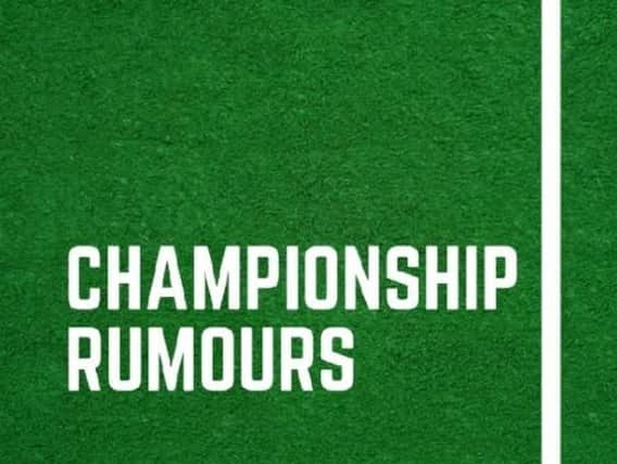 Championship rumours.