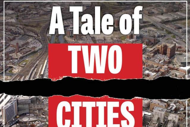 A Tale of Two Cities: A special YEP report this week looks at the growing gulf of life in Leeds.