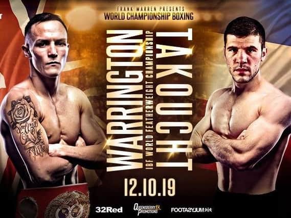 Josh Warrington will make the third defence of his IBF world featherweight title against Frances Sofiane Takoucht