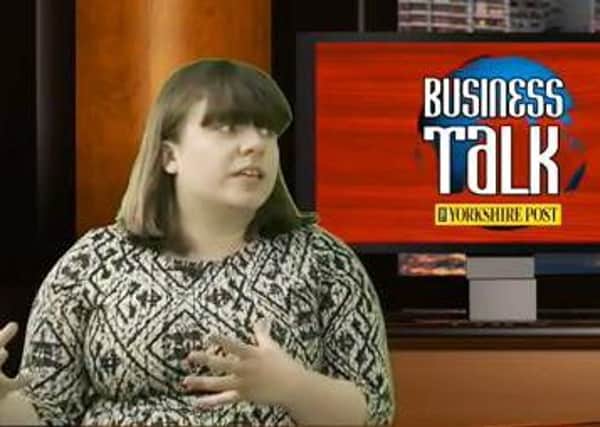 Reporter Naomi Rainey on BusinessTalk from The Yorkshire Post