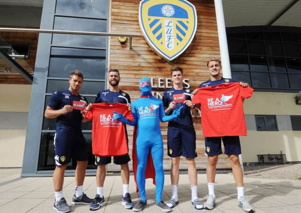 Leeds United stars Gaetano Berardi, Mirco Antenucci, Sam Byram and Scott Wootton back Be A Hero. Picture by Simon Hulme.