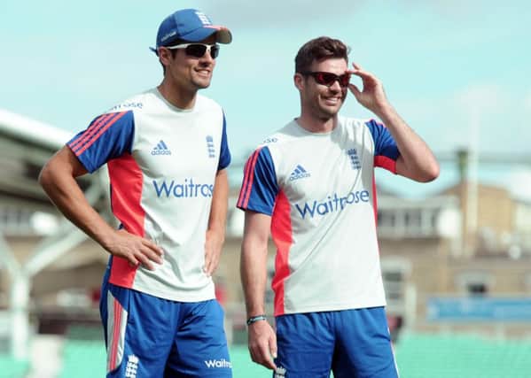 Alastair Cook and James Anderson.