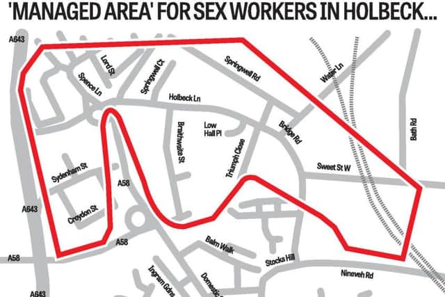 The managed area for sex workers in Holbeck.