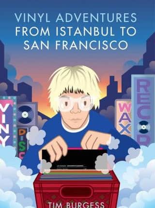 Tim Book Two: Vinyl Adventures from Istanbul to San Francisco by Tim Burgess
