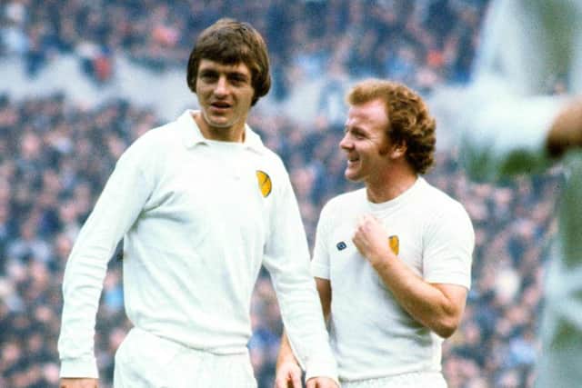 Leeds United legends Billy Bremner and Allan Clarke lit up the Revie era.