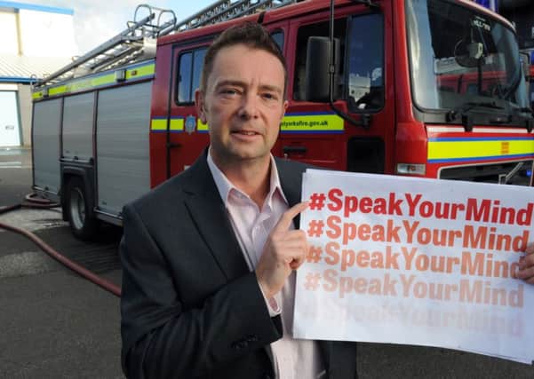 Mark Dixon, from West Yorkshire Fire and Rescue Service - one of the supporters of our new #SpeakYourMind campaign.