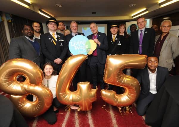 The new Living Wage rate was launched at the Park Plaza hotel in Leeds