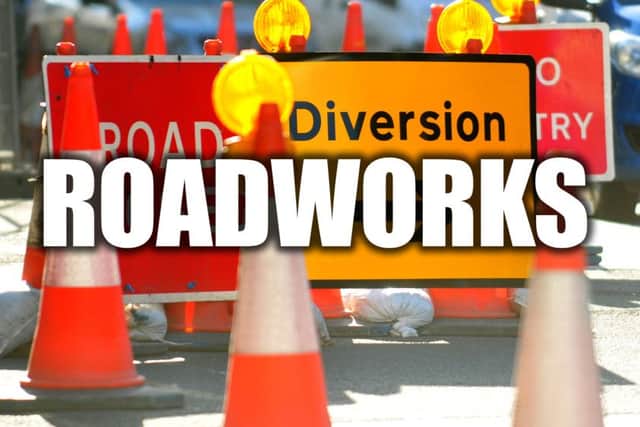 Roadworks are planned this week.