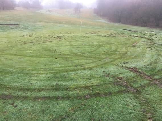 Greenkeepers discovered this damage to a green at South Leeds Golf Club earlier this week.