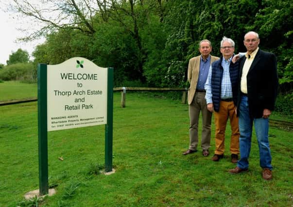 CONCERNS: TAG committee members John Richardson, the chairman of Thorp Arch Parish Council, Bernard Crooks and Peter Locke.