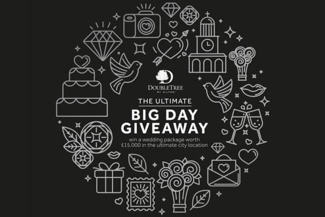 The Ultimate Big Day Giveaway - win a 15,000 wedding of a lifetime with DoubleTree by Hilton Leeds City Centre.