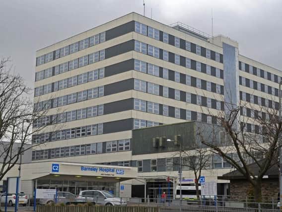 Barnsley Hospital is one of the sites affected by the proposals