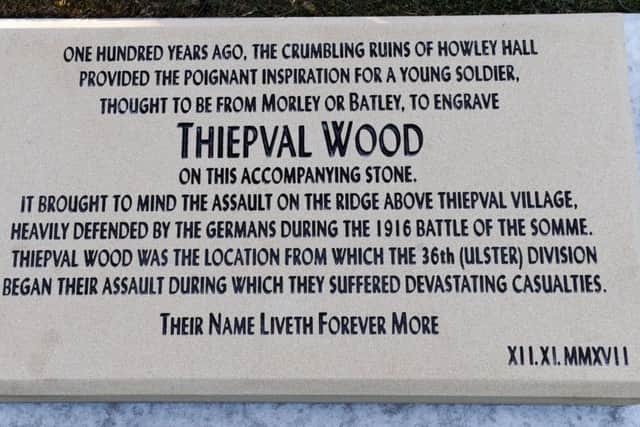 Memorial: The new memeroial stone at Howley Hall.