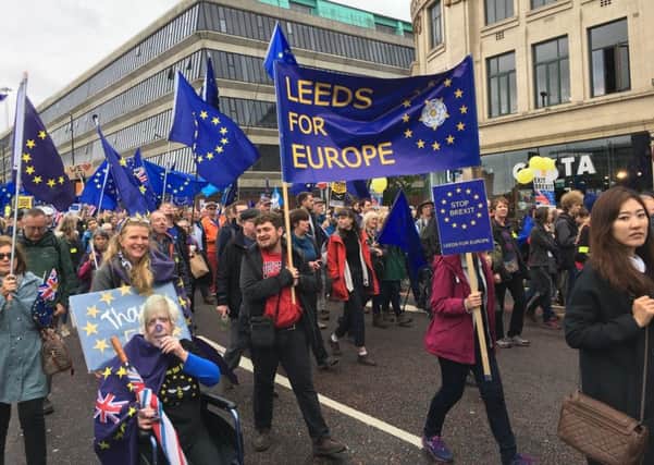 ON THE MARCH: People from Leeds joined a march against Brexit in Manchester earlier this year.