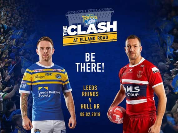 Leeds Rhinos kick off 2018 with a huge clash at Elland Road - here's your chance to win tickets and shirts for the family