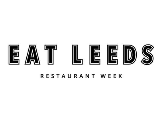 Eat Leeds Restaurant Week 2018