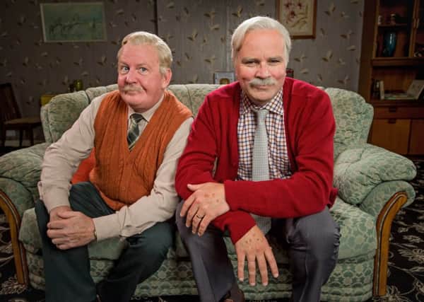 BACK ON THE SETTEE: Jack (Ford Kiernan) and Victor (Greg Hemphill) cosy up for another series of Still Game.